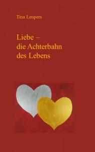 Titelseite von "Liebe - die Achterbahn des Lebens"
